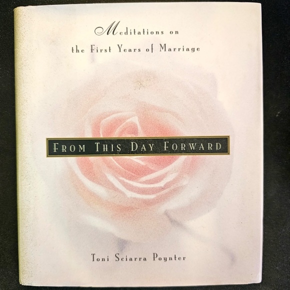 From This Day Forward: Meditations On The First Year Of Marriage, hardcover - Picture 1 of 3